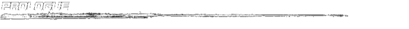 PROLOGUE