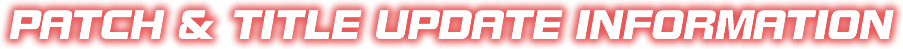 Patch & Title Update Information