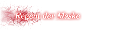 Regent of the Mask