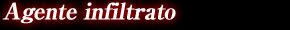 Infiltrator