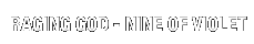 RAGING GOD - NINE OF VIOLET